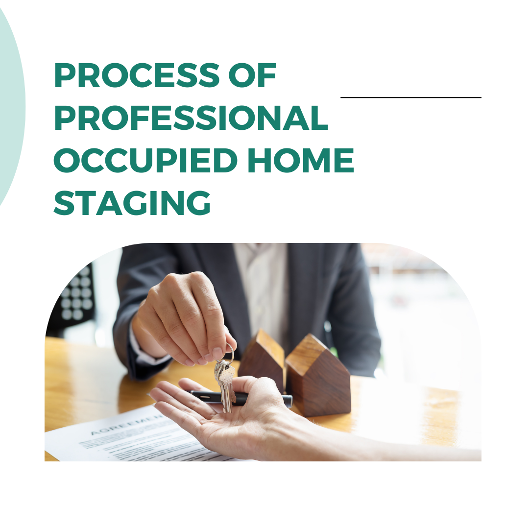 process of professinal occupied  home staging